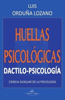 HUELLAS PSICOL�GICAS. DACTILO-PSICOLOG�A