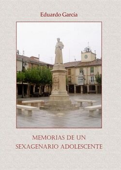 MEMORIAS DE UN SEXAGENARIO ADOLESCENTE