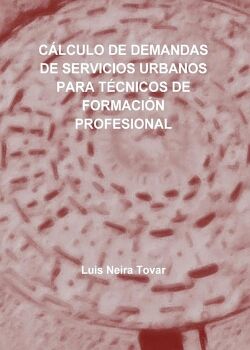 C�LCULO DE DEMANDAS DE SERVICIOS URBANOS PARA T�CNICOS DE FORMACI�N PROFESIONAL