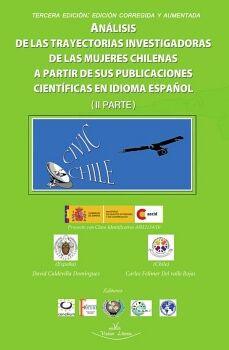 AN�LISIS DE LAS TRAYECTORIAS INVESTIGADORAS DE LAS MUJERES CHILENAS A PARTIR DE SUS PUBLICACIONES CIENT�FICAS EN IDIOMA