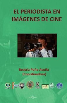 EL PERIODISTA EN IM�GENES DE CINE