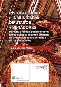 INVIOLABILIDAD E INMUNIDAD DE DIPUTADOS Y SENADORES