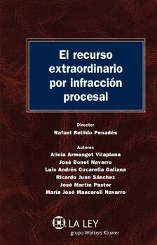 EL RECURSO EXTRAORDINARIO POR INFRACCIN PROCESAL