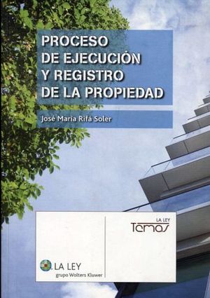 PROCESO DE EJECUCIN Y REGISTRO DE LA PROPIEDAD