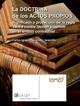 LA DOCTRINA DE LOS ACTOS PROPIOS