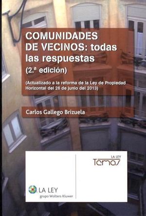 COMUNIDADES DE VECINOS: TODAS LAS RESPUESTAS 2ED.