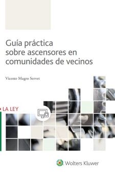 GU�A PR�CTICA SOBRE ASCENSORES EN COMUNIDADES DE VECINOS