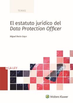 EL ESTATUTO JUR�DICO DEL DATA PROTECTION OFFICER