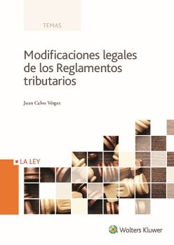 MODIFICACIONES LEGALES DE LOS REGLAMENTOS TRIBUTARIOS