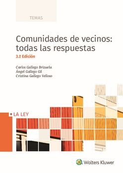 COMUNIDADES DE VECINOS: TODAS LAS RESPUESTAS (3. EDICIN)