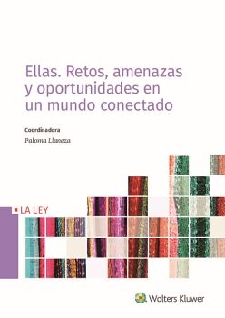 ELLAS. RETOS, AMENAZAS Y OPORTUNIDADES EN UN MUNDO CONECTADO