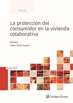 LA PROTECCIN DEL CONSUMIDOR EN LA VIVIENDA COLABORATIVA