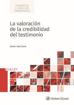 LA VALORACIN DE LA CREDIBILIDAD DEL TESTIMONIO