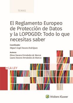 EL REGLAMENTO EUROPEO DE PROTECCIN DE DATOS Y LA LOPDGDD: TODO LO QUE NECESITAS SABER