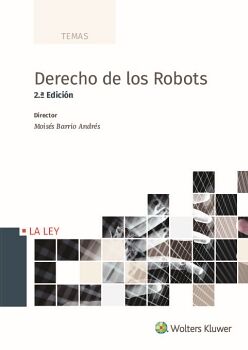 DERECHO DE LOS ROBOTS (2. EDICIN)