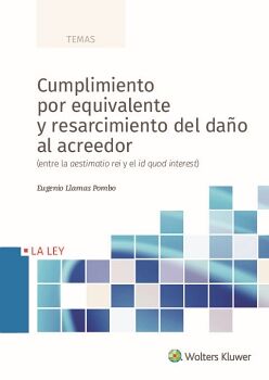 CUMPLIMIENTO POR EQUIVALENTE Y RESARCIMIENTO DEL DAO AL ACREEDOR