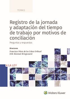 REGISTRO DE LA JORNADA Y ADAPTACI�N DEL TIEMPO DE TRABAJO POR MOTIVOS DE CONCILIACI�N