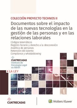 DOCUMENTOS SOBRE EL IMPACTO DE LAS NUEVAS TECNOLOG�AS EN LA GESTI�N DE LAS PERSONAS Y EN LAS RELACIONES LABORALES