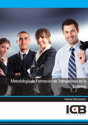 METODOLOG�A DE FORMACI�N DE TRABAJADORES EN LA EMPRESA