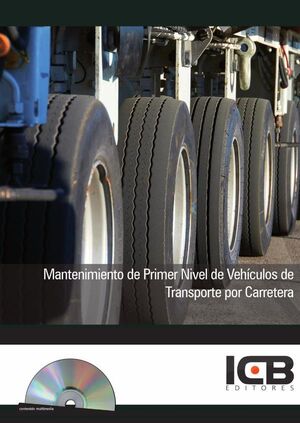 MANTENIMIENTO DE PRIMER NIVEL DE VEH�CULOS DE TRANSPORTE POR CARRETERA