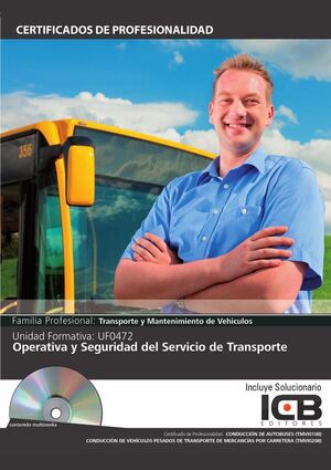 UF0472: OPERATIVA Y SEGURIDAD DEL SERVICIO DE TRANSPORTE