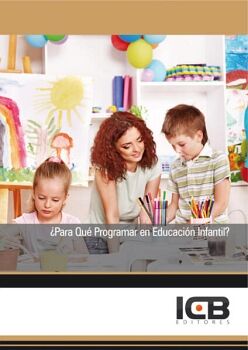 �PARA QU� PROGRAMAR EN EDUCACI�N INFANTIL?