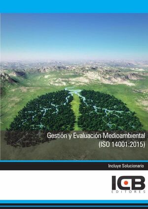 GESTI�N Y EVALUACI�N MEDIOAMBIENTAL (ISO 14001:2015)