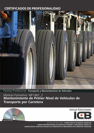 MF1461_2: MANTENIMIENTO DE PRIMER NIVEL DE VEH�CULOS DE TRANSPORTE POR CARRETERA