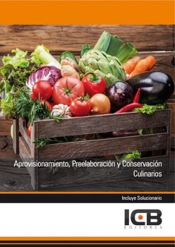 APROVISIONAMIENTO, PREELABORACI�N Y CONSERVACI�N CULINARIOS