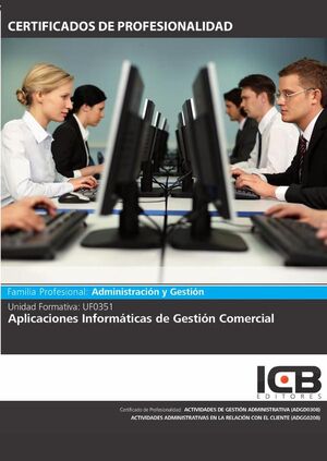 UF0351: APLICACIONES INFORM�TICAS DE GESTI�N COMERCIAL.