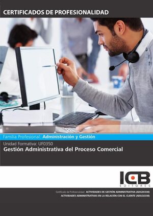 UF0350: GESTI�N ADMINISTRATIVA DEL PROCESO COMERCIAL.