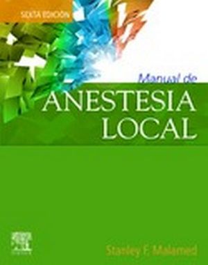 MANUAL DE ANESTESIA LOCAL 6ED.