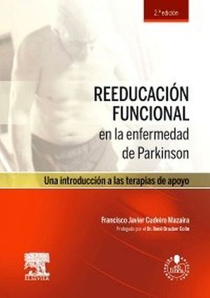 REEDUCACION FUNCIONAL EN LA ENFERMEDAD DEPARKINSO  2ED.