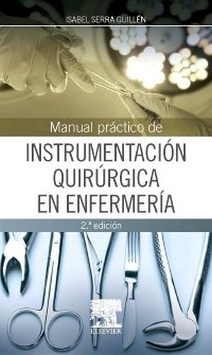 MANUAL PRCTICO DE INSTRUMENTACIN QUIRRGICA 2ED.