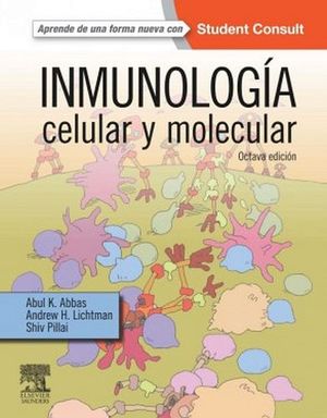 INMUNOLOGIA CELULAR Y MOLECULAR 8ED.
