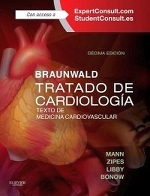 BRAUNWALD TRATADO DE CARDIOLOGIA 10ED. (2VOLS.)