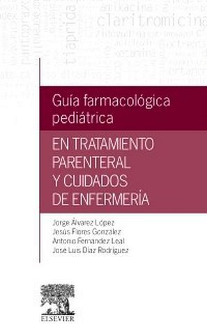 GUA FARMACOLGICA PEDITRICA EN TRATAMIENTO PARENTERAL Y CUIDADO