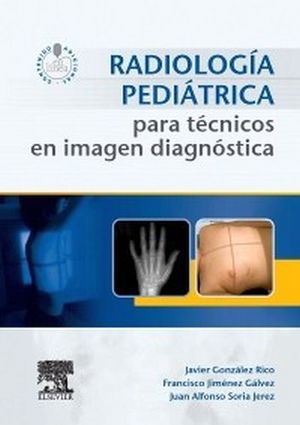 RADIOLOGA PEDITRICA PARA TCNICOS EN IMAGEN DIAGNSTICA (C/ACCE