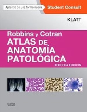 ROBBINS Y COTRAN ATLAS DE ANATOMA PATOLGICA 3ED.