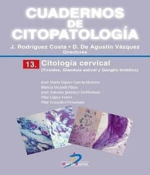 CITOLOG�A CERVICAL, TIROIDES, GL�NDULA, SALIVAL Y G�NGLIO LINF�TICO
