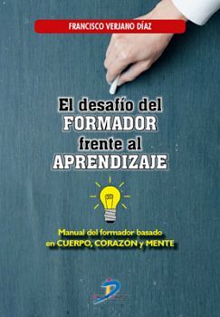 DESAFIO DEL FORMADOR FRENTE AL APRENDIZAJE, EL