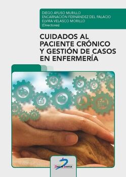 CUIDADOS AL PACIENTE CR�NICO Y GESTI�N DE CASOS EN ENFERMER�A