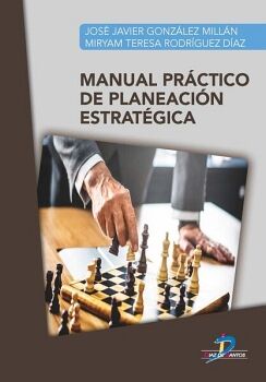 MANUAL PR�CTICO DE PLANEACI�N ESTRAT�GICA