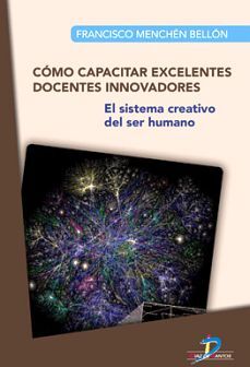 COMO CAPACITAR EXCELENTES DOCENTES INNOVADORES