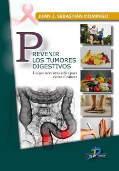 PREVENIR LOS TUMORES DIGESTIVOS