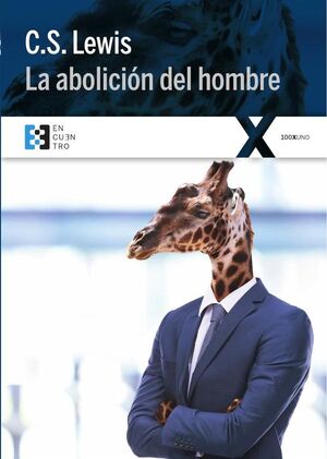 LA ABOLICIN DEL HOMBRE