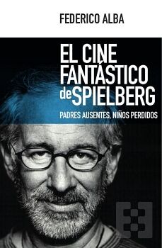 EL CINE FANTSTICO DE SPIELBERG