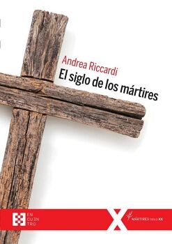 EL SIGLO DE LOS M�RTIRES