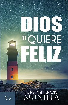DIOS TE QUIERE FELIZ