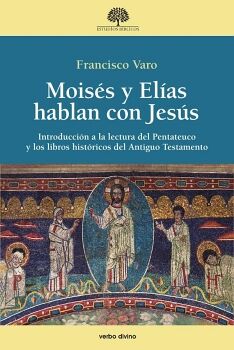 MOIS�S Y EL�AS HABLAN CON JES�S